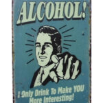 Metalen bord I only drink — foto 1