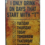 Metalen bord Only Drink