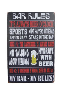 Metalen bord Bar rules it`s always