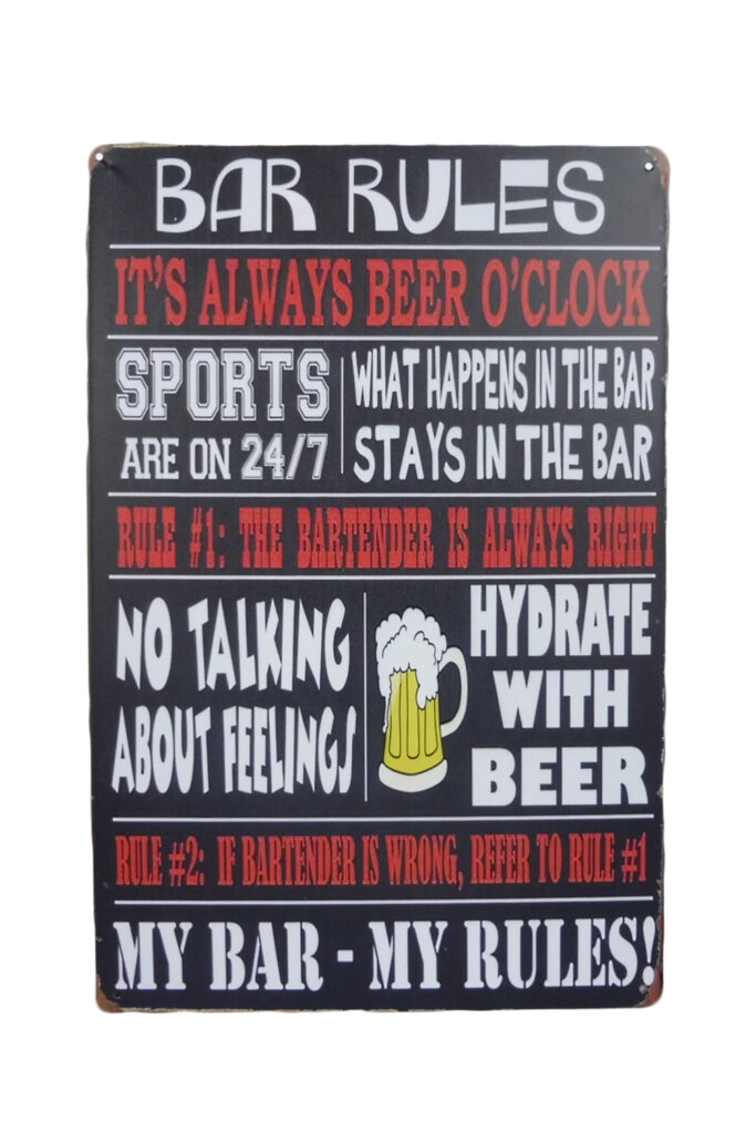 Metalen bord Bar rules it`s always