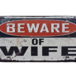 Metalen bord Beware of wife