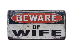 Metalen bord Beware of wife