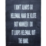Metalen bord I dont always