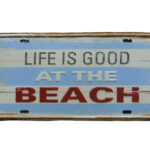 Metalen bord life is good