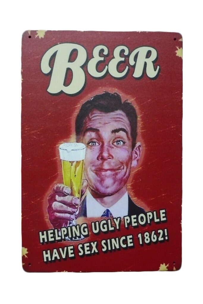 Metalen bord Beer helping Ugly