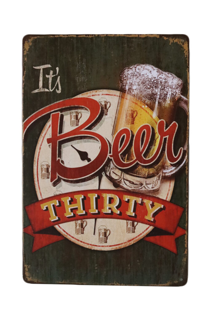 Metalen bord It`s Beer thirty