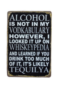 Metalen bord Alcohol is not