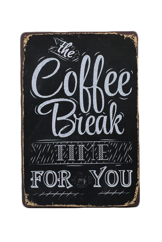 Metalen bord Coffee break