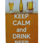 Metalen bord keep calm drink beer