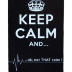Metalen bord keep calm not that calm — foto 1