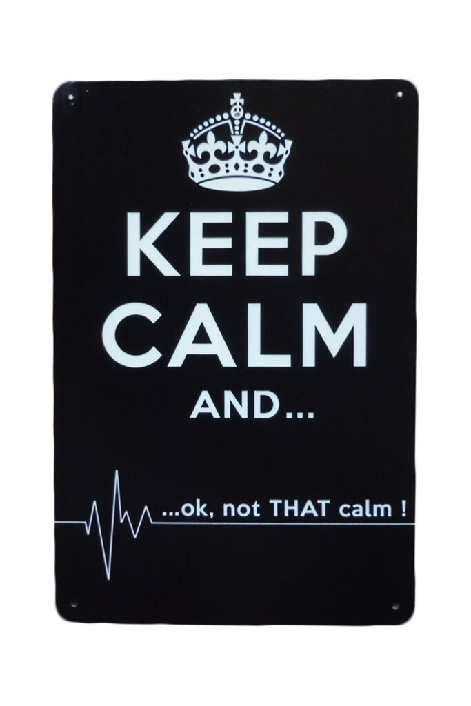 Metalen bord keep calm not that calm