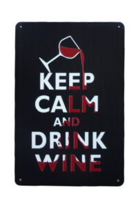Metalen bord keep calm drink wine