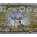 Metalen bord Mancave hunters only