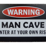 Metalen bord Warning mancave