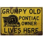 Metalen bord Grumpy old Pontiac