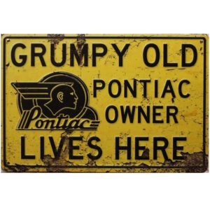 Metalen bord Grumpy old Pontiac