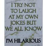 Metalen bord I`m hilarious