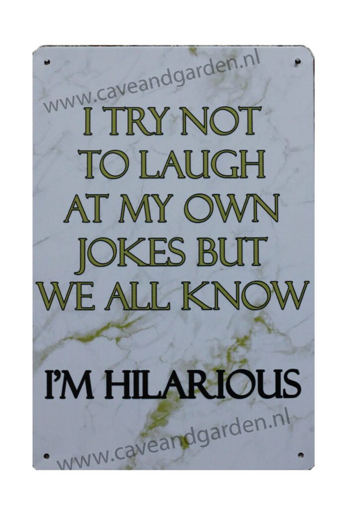 Metalen bord I`m hilarious