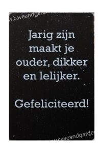 Metalen bord jarig zijn
