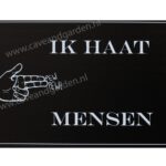 Metalen bord Haat mensen