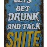 Metalen bord Lets get drunk