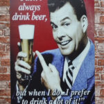 Metalen bord I Don`t always — foto 2