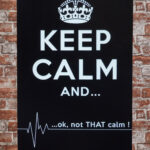 Metalen bord keep calm not that calm — foto 2