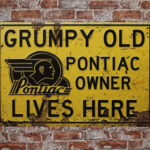 Metalen bord Grumpy old Pontiac — foto 2