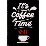 Metalen bord it`s Coffee time