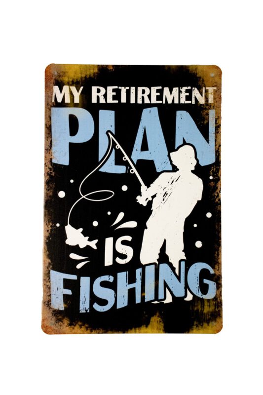 Metalen bord My retirement plan