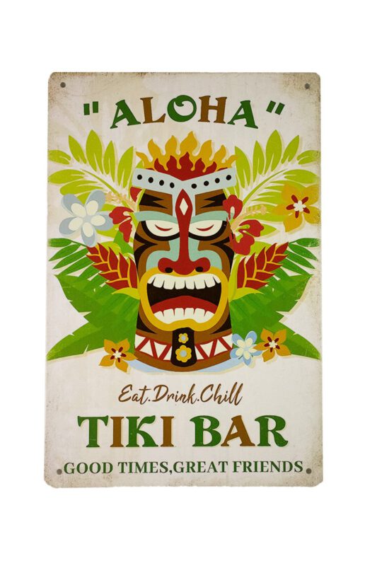 Metalen bord Tiki bar eat drink chill