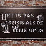 Metalen bord Wijn crisis — foto 2