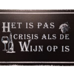 Metalen bord Wijn crisis