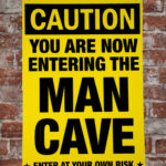 Metalen bord Caution entering mancave — foto 2