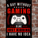 Metalen bord A day without gaming — foto 2
