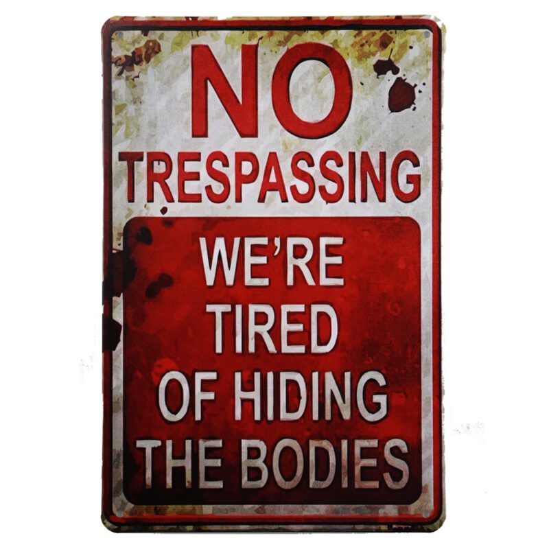 Metalen bord No Trespassing