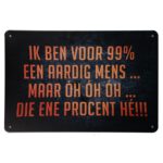 Metalen bord 99% een aardig mens