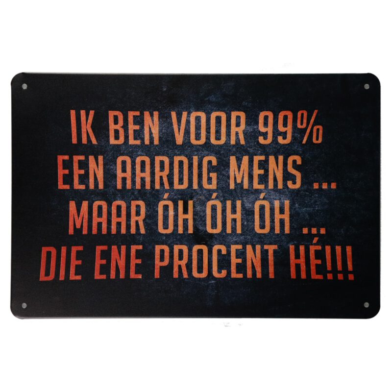 Metalen bord 99% een aardig mens