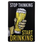 Metalen bord stop thinking — foto 1