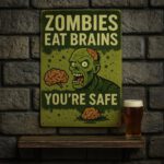 Zombies Eat Brains - Metalen Borden — foto 2