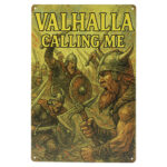 Valhalla Calling Me - Metalen bord
