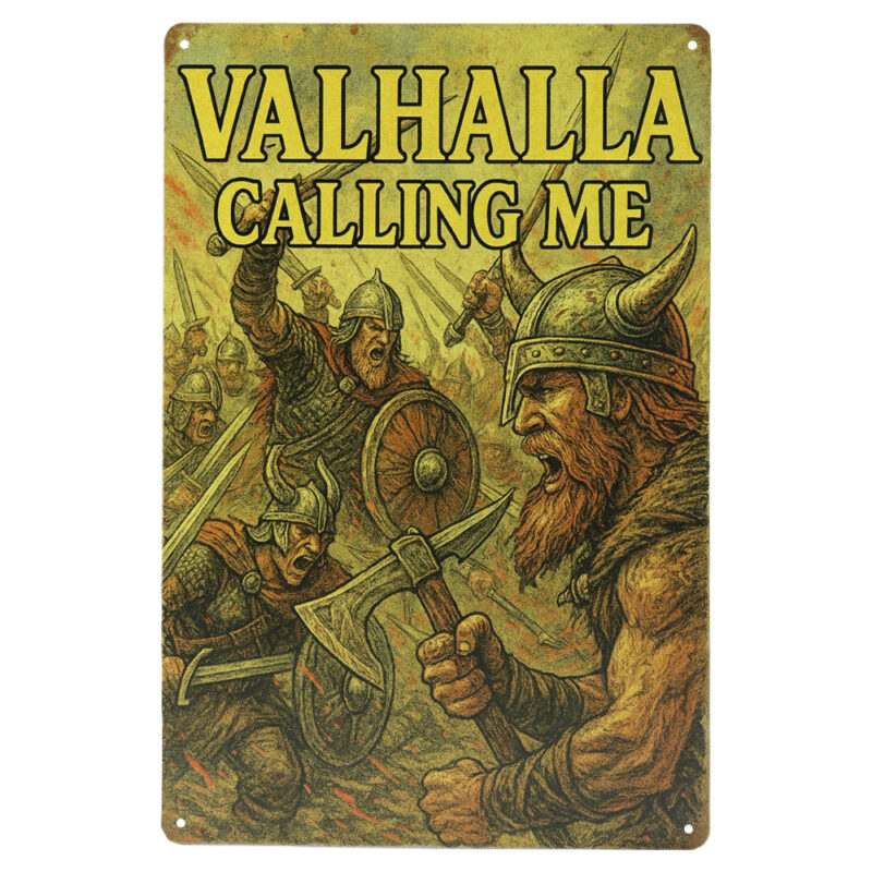 Valhalla Calling Me - Metalen bord