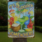 It's 5 O'Clock Somewhere - Metalen Borden — foto 2
