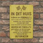 In Dit Huis Kijken We Formule 1 - Metalen borden — foto 2