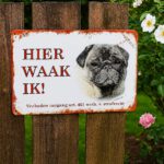 Hier waak ik mopshond - Metalen borden — foto 3
