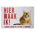 Hier waak ik Abessijn Metalen borden