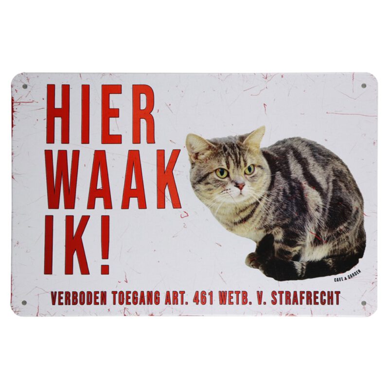 Hier waak ik Europese korthaar - Metalen borden