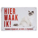 Hier waak ik Birmaan Metalen borden