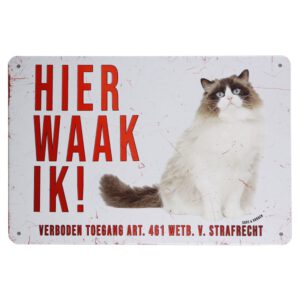 Hier waak ik Ragdoll - Metalen borden