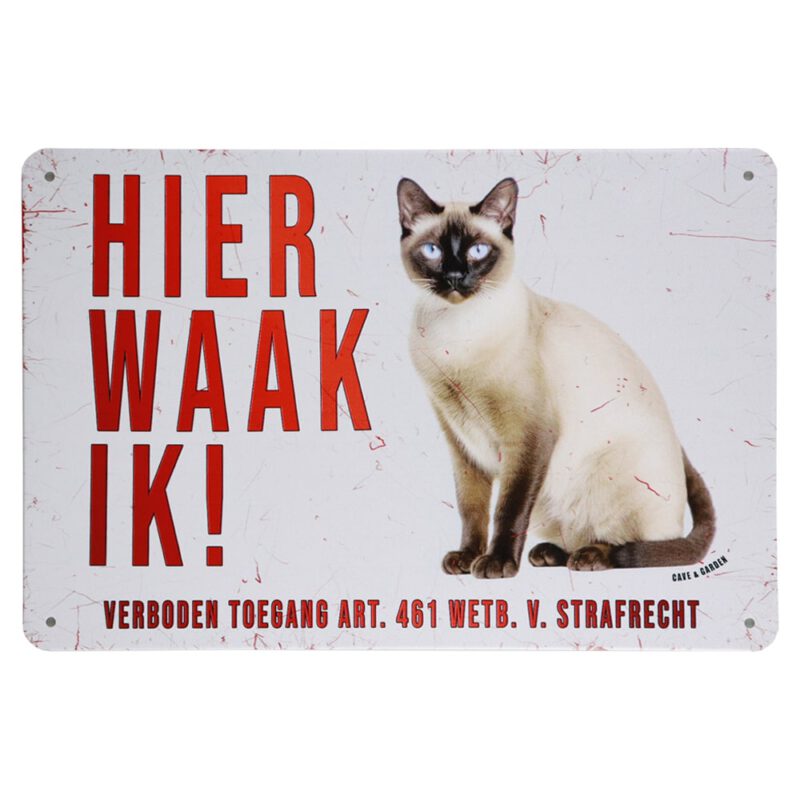 Hier waak ik Siamese - Metalen borden